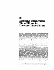 23 Mapping Continuous- Time Filters to Discrete-Time  Filters