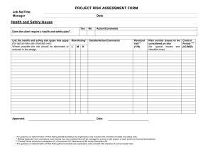 PROJECT RISK ASSESSMENT FORM Health and Safety Issues Job No/Title: