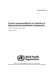 Current recommendations for treatment of tetanus during humanitarian emergencies WHO Technical Note
