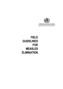 FIELD GUIDELINES FOR MEASLES