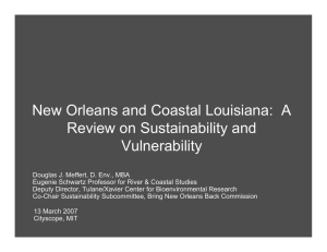 New Orleans and Coastal Louisiana:  A Review on Sustainability and Vulnerability