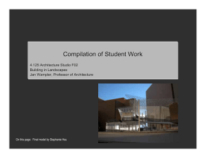 Compilation of Student Work 4.125 Architecture Studio F02 Building in Landscapes