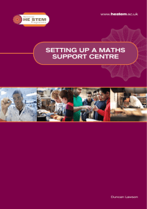 Setting up a MathS Support Centre hestem Duncan Lawson