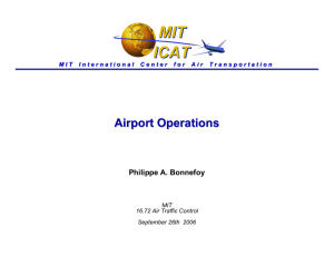 MIT ICAT Airport Operations Philippe A. Bonnefoy