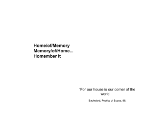 Home/of/Memory Memory/of/Home... Homember It ‘For our house is our corner of the