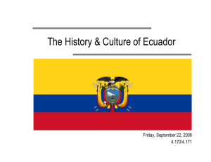 The History &amp; Culture of Ecuador Friday, September 22, 2006 4.170/4.171