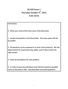 20.320 Exam 1 Thursday October 4 , 2012 9:35-10:55