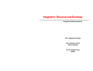 Integration: Structure and Envelope