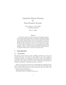 Adaptable Mission Planning for Kino­Dynamic Systems Tony Jimenez,