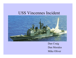 USS Vincennes Incident Dan Craig Dan Morales Mike Oliver