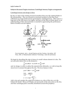 Lecture 32 16.50  Subjects discussed: Engine structures; Centrifugal stresses; Engine arrangements