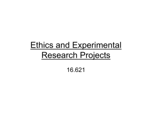 Ethics and Experimental Research Projects 16.621