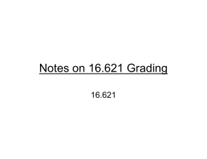 Notes on 16.621 Grading 16.621