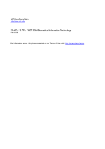 20.453J / 2.771J / HST.958J Biomedical Information Technology  MIT OpenCourseWare Fall 2008