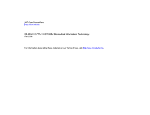 20.453J / 2.771J / HST.958J Biomedical Information Technology  MIT OpenCourseWare Fall 2008