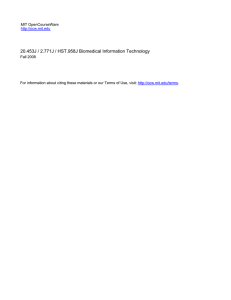 20.453J / 2.771J / HST.958J Biomedical Information Technology  MIT OpenCourseWare Fall 2008