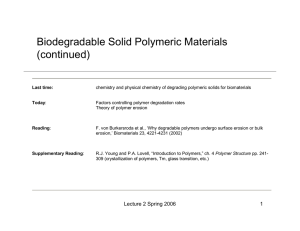 Biodegradable Solid Polymeric Materials (continued)