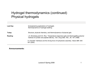 Hydrogel thermodynamics (continued) Physical hydrogels