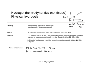 Hydrogel thermodynamics (continued) Physical hydrogels