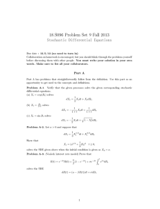 18.S096 Problem Set Fall 2013 9 Stochastic Differential Equations