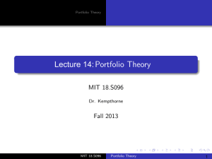 Portfolio Theory Lecture 14:  MIT 18.S096