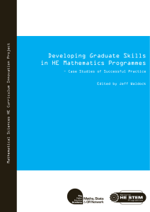 Developing Graduate Skills in HE Mathematics Programmes t c