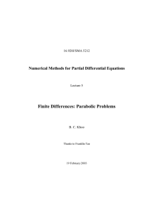 Finite Differences: Parabolic Problems Numerical Methods for Partial Differential Equations 16.920J/SMA 5212