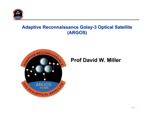 Prof David W. Miller Adaptive Reconnaissance Golay - 3 Optical Satellite