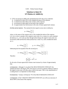 Solution to Quiz #4 S/N Ratios &amp; Additivity