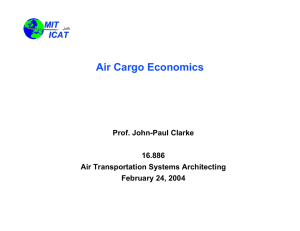Air Cargo Economics MIT ICAT Prof. John-Paul Clarke