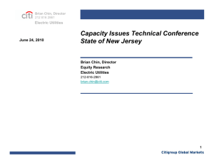Capacity Issues Technical Conference State of New Jersey Electric Utilities June 24, 2010