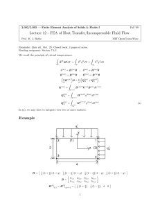 Lecture 12 - FEA of Heat Transfer/Incompressible Fluid Flow
