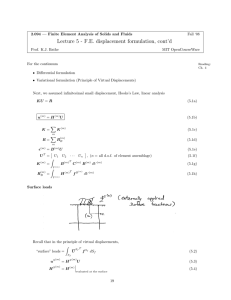 Lecture 5 - F.E. displacement formulation, cont’d