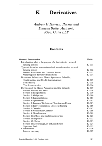 K Derivatives Andrew V. Petersen, Partner and Duncan Batty, Assistant,