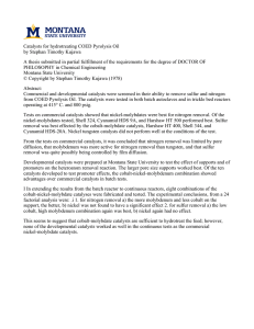 Catalysts for hydrotreating COED Pyrolysis Oil by Stephan Timothy Kujawa