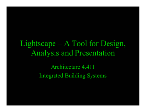Lightscape – A Tool for Design, Analysis and Presentation Architecture 4.411