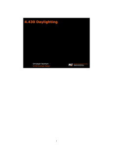 4.430 Daylighting MIT 4.430 Daylighting, Instructor C Reinhart 1