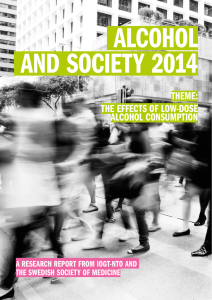 ALCOHOL AND SOCIETY 2014 THEME: THE EFFECTS OF LOW-DOSE