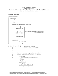 10.569 Synthesis of Polymers Prof. Paula Hammond MWD for Nonlinear Polymerization