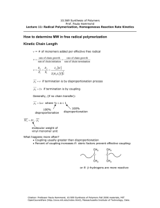 [ ] How to determine MW in free radical polymerization