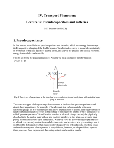 IV. Transport Phenomena Lecture 37: Pseudocapacitors and batteries 1. Pseudocapacitance 