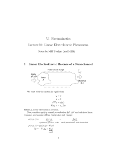 VI. Electrokinetics  Lecture Linear Electrokinetic Phenomena