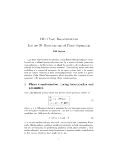 VIII. Phase Transformations Lecture 39:  Reaction-limited Phase Separation  MIT Student