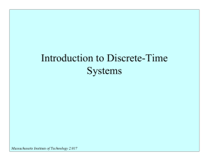 Introduction to Discrete-Time Systems Massachusetts Institute of Technology 2.017
