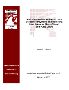 Marketing Assistance Loans, Loan Deficiency Payments and Marketing and Pulse Crops