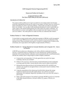 Spring 2006 10.491 Integrated Chemical Engineering (ICE-II) Homework Problem Set Number 1
