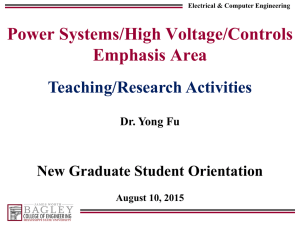 Power Systems/High Voltage/Controls Emphasis Area Teaching/Research Activities New Graduate Student Orientation
