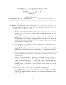 MASSACHUSETTS INSTITUTE OF TECHNOLOGY Department of Mechanical Engineering 2.04A Systems and Controls