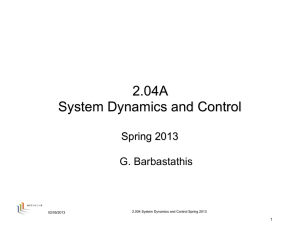 2.04A System Dynamics and Control Spring 2013