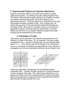 I. Experimental Evidence for Quantum Mechanics